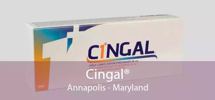Cingal® Annapolis - Maryland