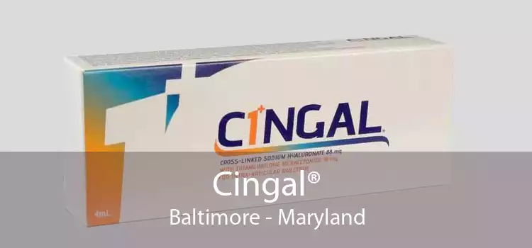 Cingal® Baltimore - Maryland