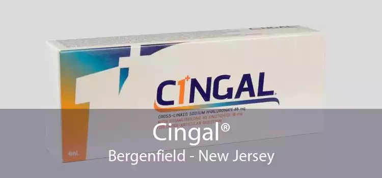 Cingal® Bergenfield - New Jersey