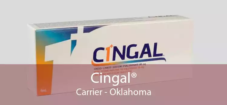 Cingal® Carrier - Oklahoma