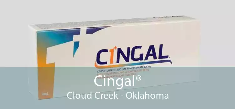 Cingal® Cloud Creek - Oklahoma