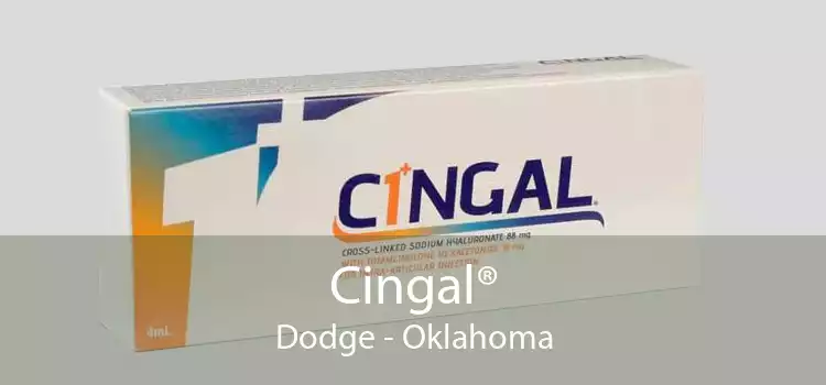 Cingal® Dodge - Oklahoma