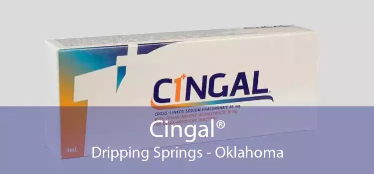 Cingal® Dripping Springs - Oklahoma