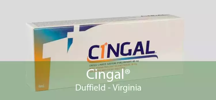 Cingal® Duffield - Virginia