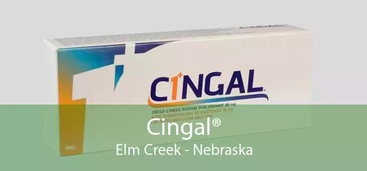 Cingal® Elm Creek - Nebraska