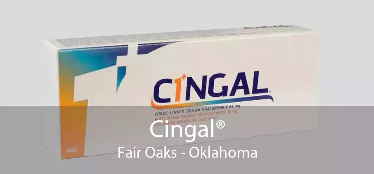 Cingal® Fair Oaks - Oklahoma
