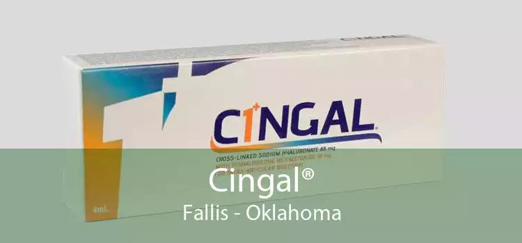 Cingal® Fallis - Oklahoma