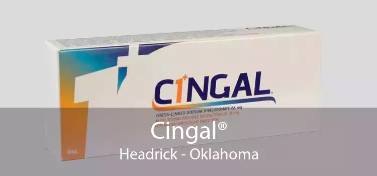 Cingal® Headrick - Oklahoma