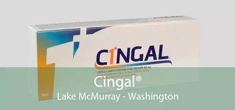 Cingal® Lake McMurray - Washington
