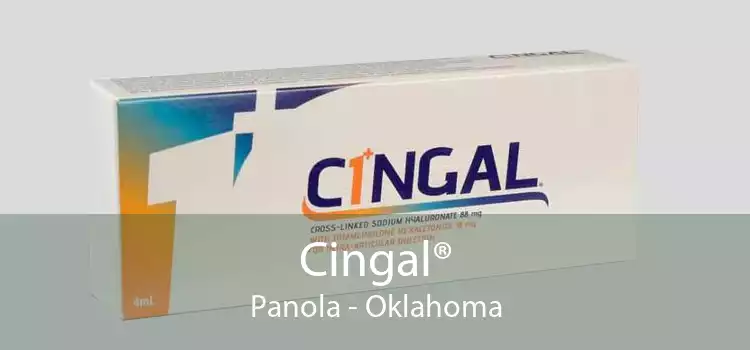 Cingal® Panola - Oklahoma