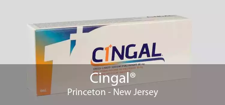 Cingal® Princeton - New Jersey