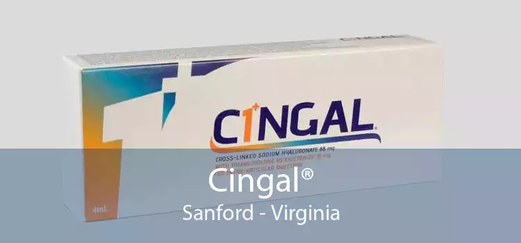 Cingal® Sanford - Virginia