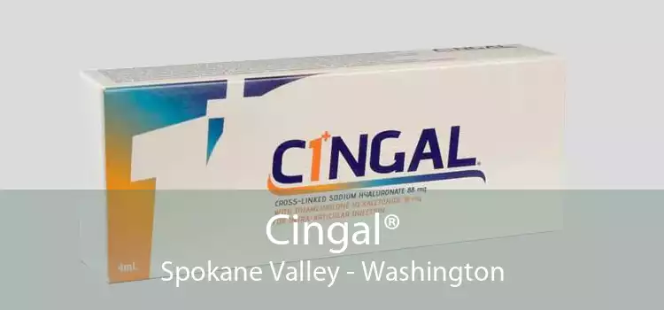 Cingal® Spokane Valley - Washington