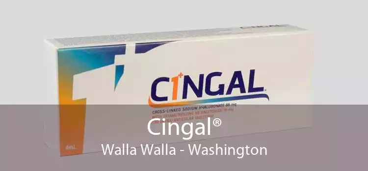 Cingal® Walla Walla - Washington