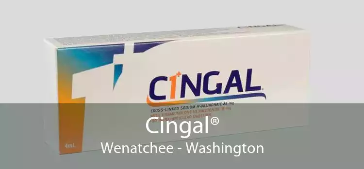 Cingal® Wenatchee - Washington