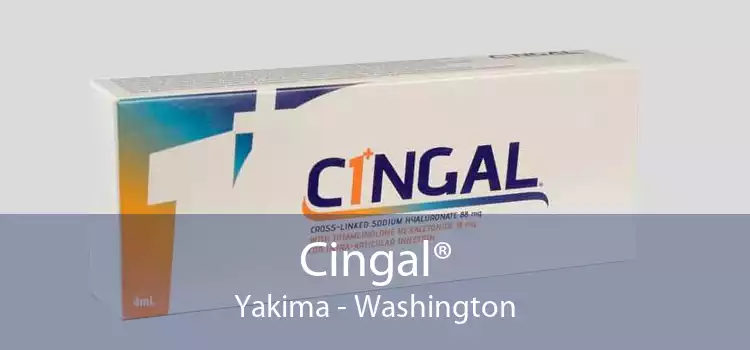 Cingal® Yakima - Washington